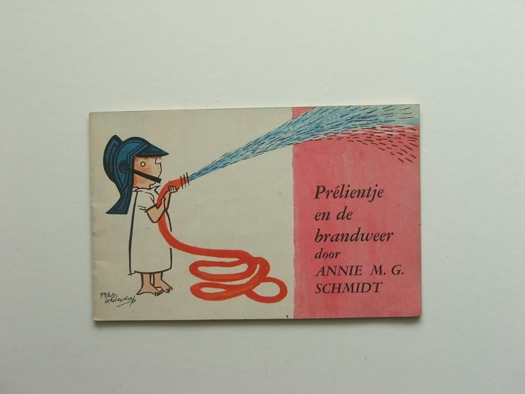 Prelientje en de brandweer, Gelezen, Fictie algemeen, Ophalen of Verzenden, Annie M.G. Schmidt & Fiep Westendorp