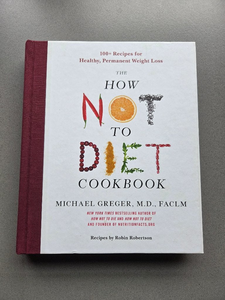 HOW NOT TO DIET COOKBOOK - MICHAEL GREGER - VEGAN/WFPB, Ophalen of Verzenden, Gelezen, Gezond koken