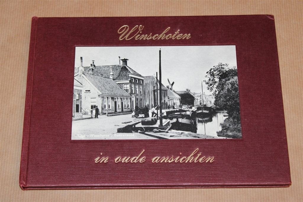 Winschoten in Oude Ansichten — T. Potjewijd, Ophalen of Verzenden, Gelezen