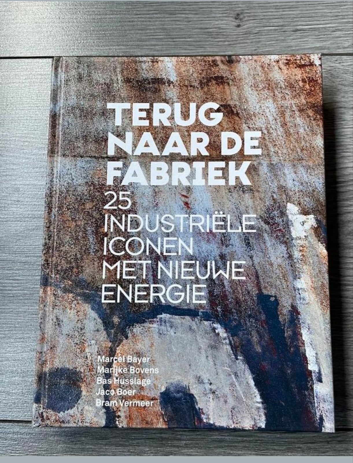 Terug naar de Fabriek: 25 Industriële Iconen, Ophalen, Nieuw, Nederland