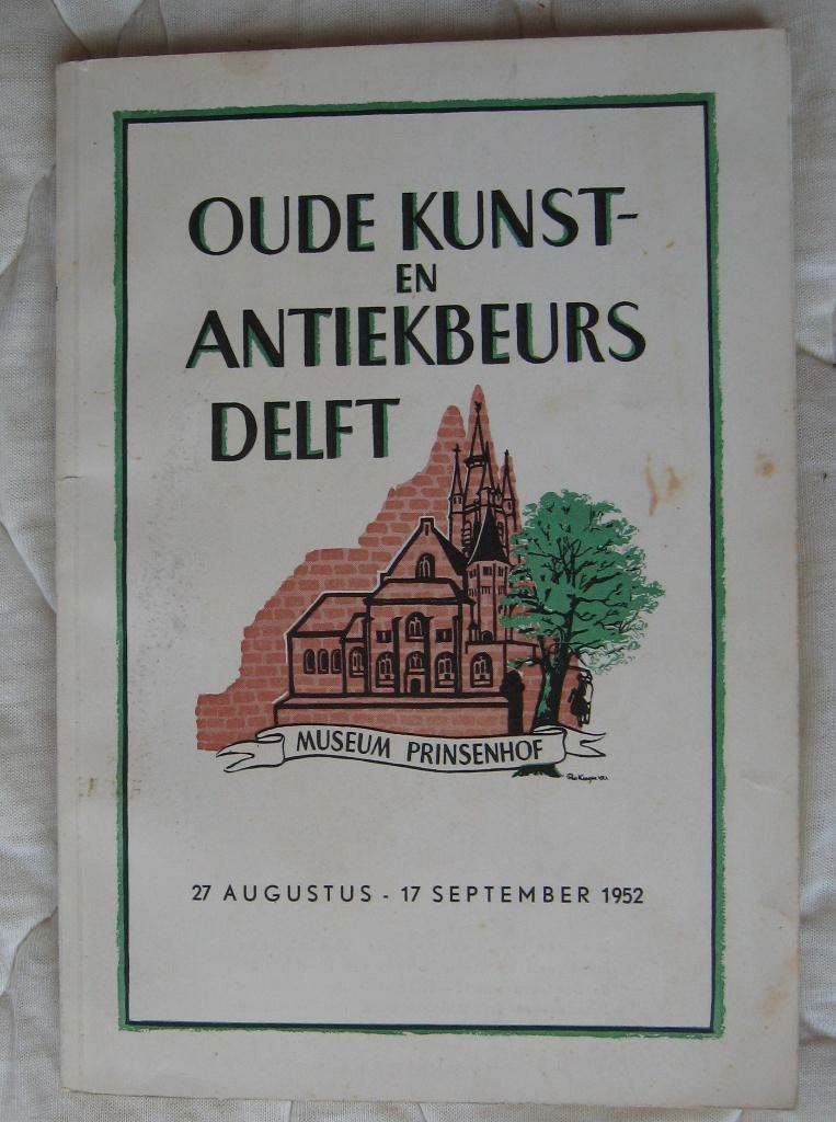 Antiekbeurs Delft 1952 + Museum Prinsenhof 1981, Ophalen of Verzenden, Gelezen, Catalogus