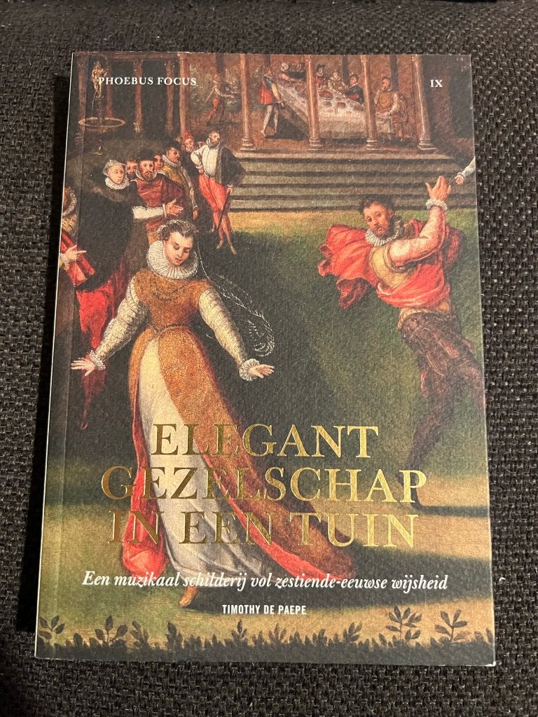 Phoebus Focus IX: Elegant gezelschap in een tuin - De Paepe, Boeken, Kunst en Cultuur | Beeldend, Ophalen of Verzenden, Zo goed als nieuw