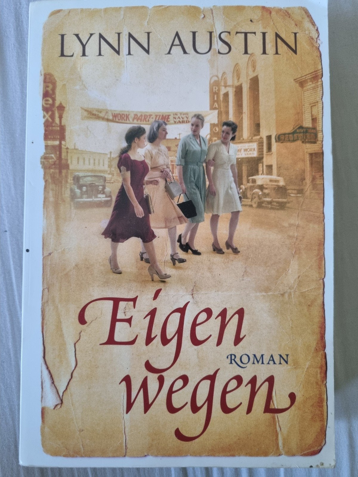 LYNN AUSTIN - Eigen wegen, Ophalen of Verzenden, Zo goed als nieuw, Lynn Austin, Amerika