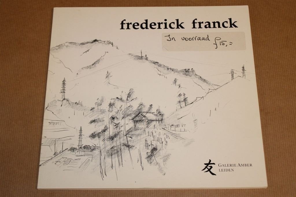 Frederick Franck - Recente schilderijen en tekeningen, Boeken, Ophalen of Verzenden, Zo goed als nieuw