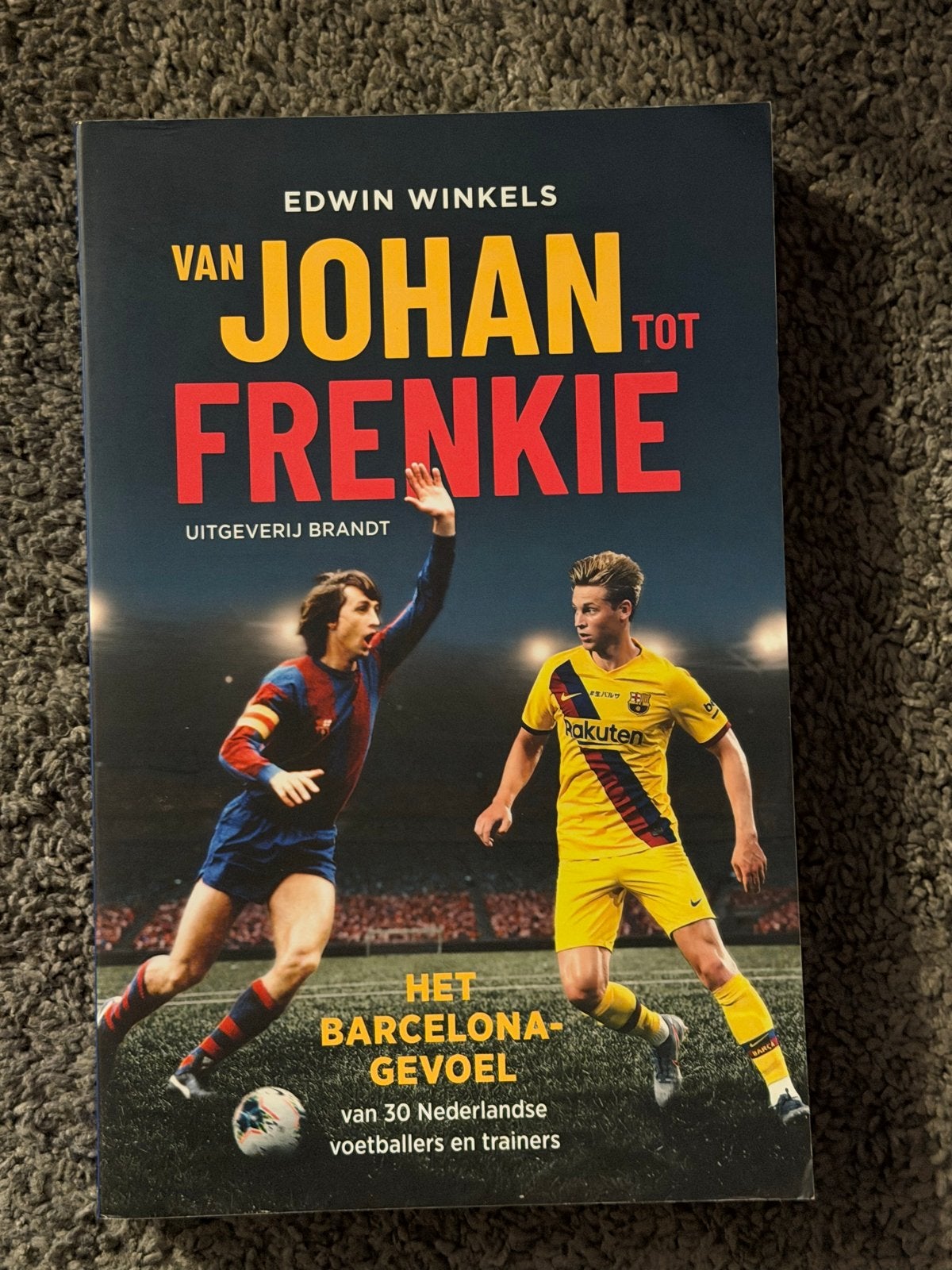 Van Johan tot Frenkie: Het Barcelona-gevoel, Ophalen of Verzenden, Zo goed als nieuw, Balsport