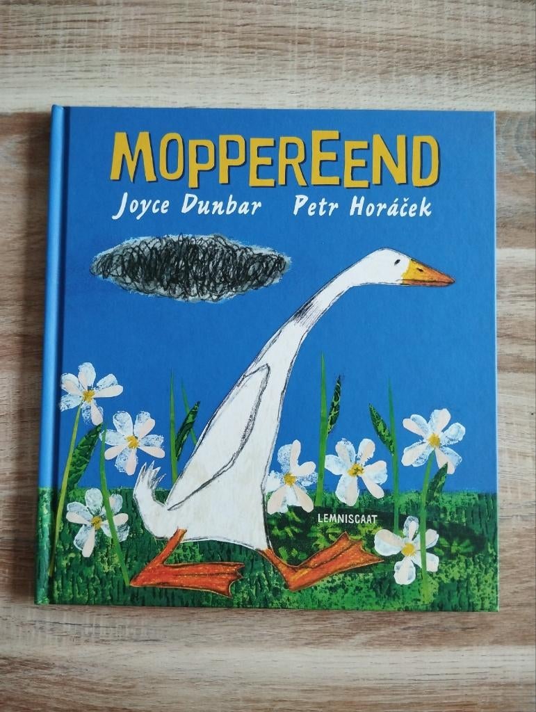 Moppereend - Dunbar en Horácek, Ophalen of Verzenden, Zo goed als nieuw, Joyce Dunbar / Petr Horácek, Fictie algemeen