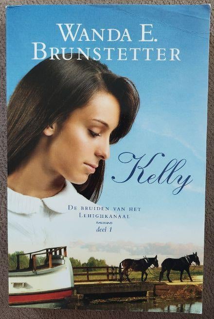 Wanda E. Brunstetter: Kelly, Boeken, Romans, Gelezen, Ophalen of Verzenden