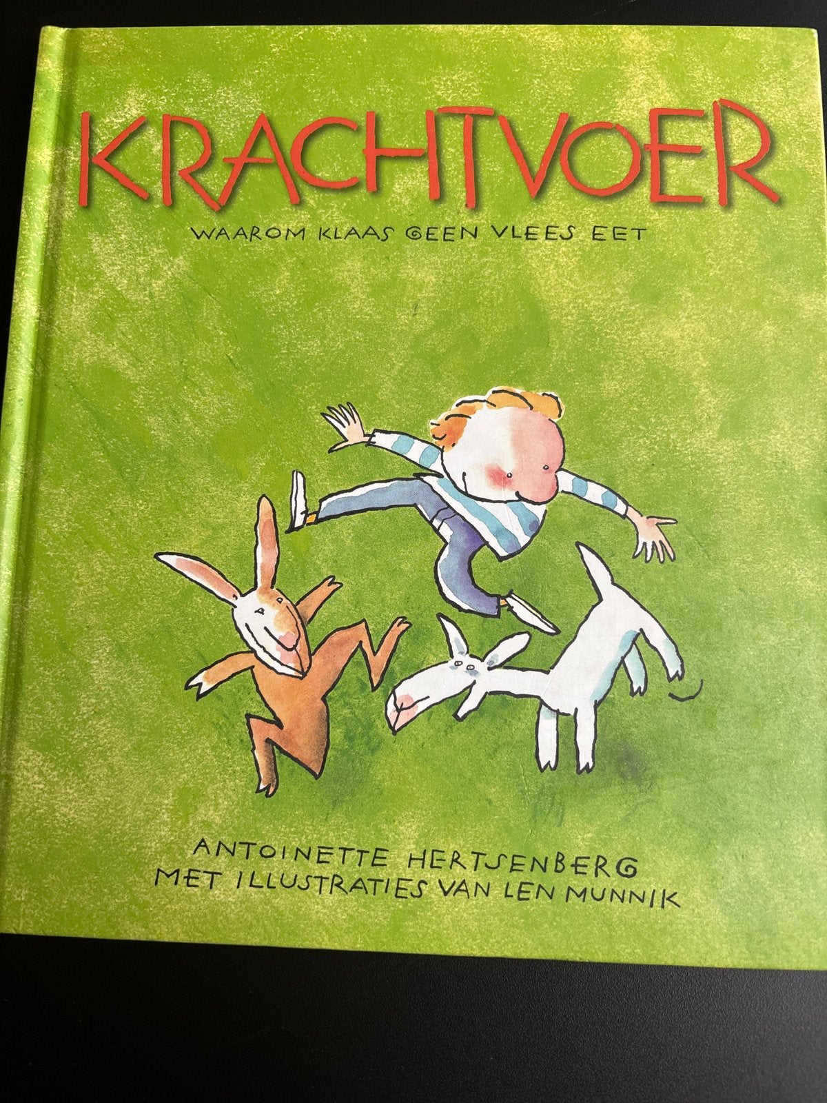 Krachtvoer: Waarom Klaas geen vlees eet - Antoinette Hertsen, Ophalen of Verzenden, Zo goed als nieuw, Non-fictie