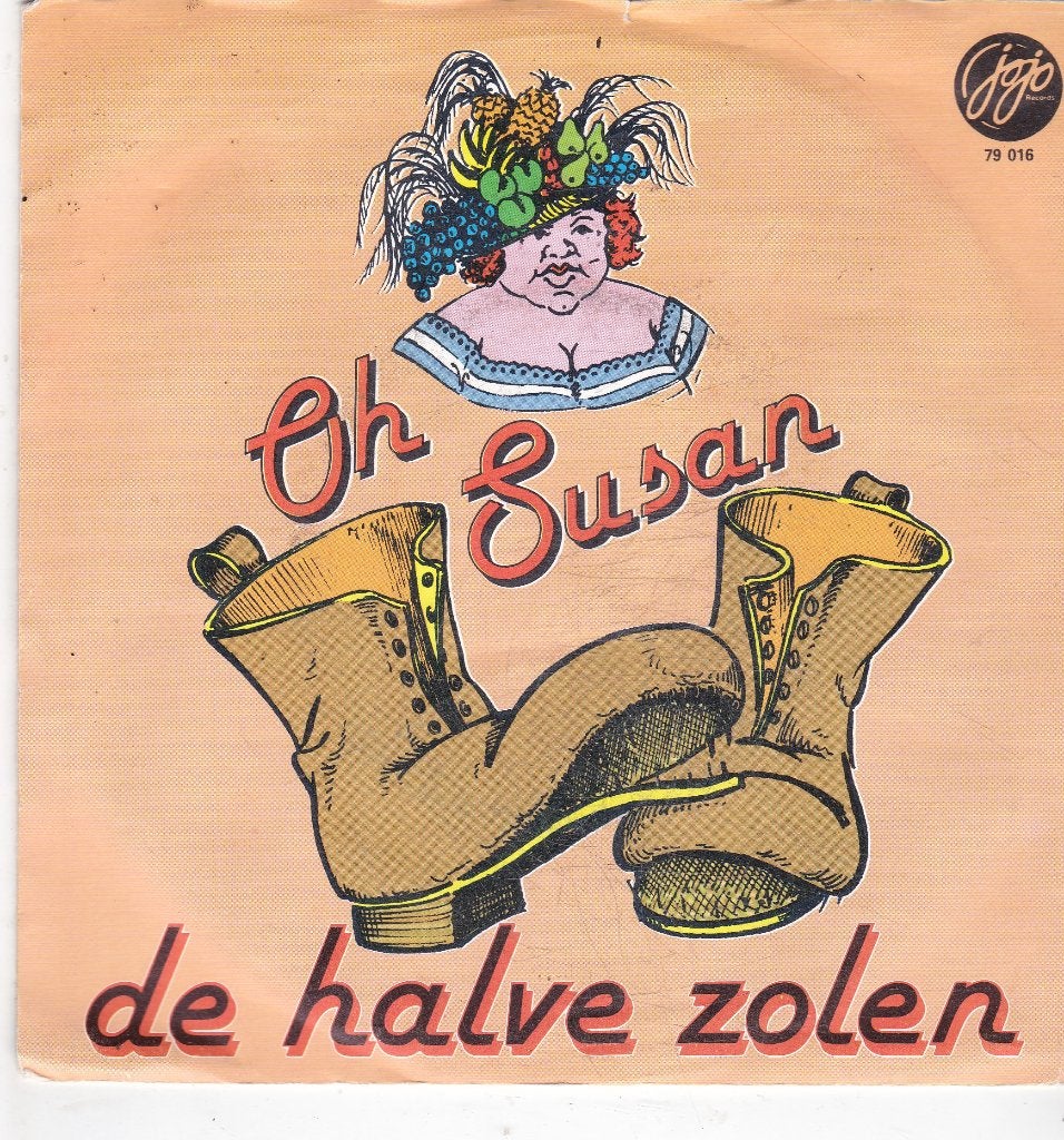 Single De Halve Zolen - Oh Susan, Ophalen of Verzenden, Gebruikt, 7 inch, Nederlandstalig