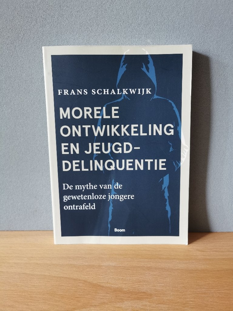 Frans Schalkwijk | Morele ontwikkeling en jeugddelinquentie, Ophalen of Verzenden, Nieuw, Ontwikkelingspsychologie, Schalwijk