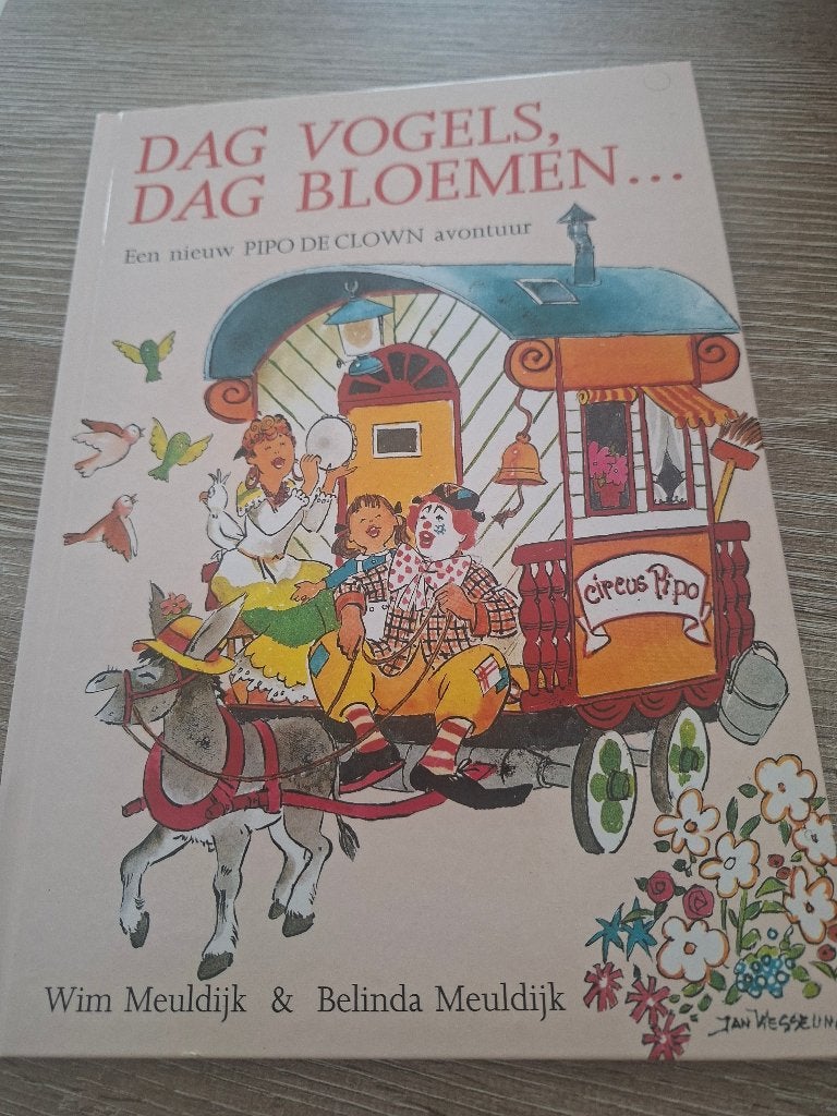 Pipo de clown Dag vogels Dag bloemen...  kinderboek, Boeken, Nieuw, Ophalen of Verzenden, Sprookjes, Wim Meuldijk