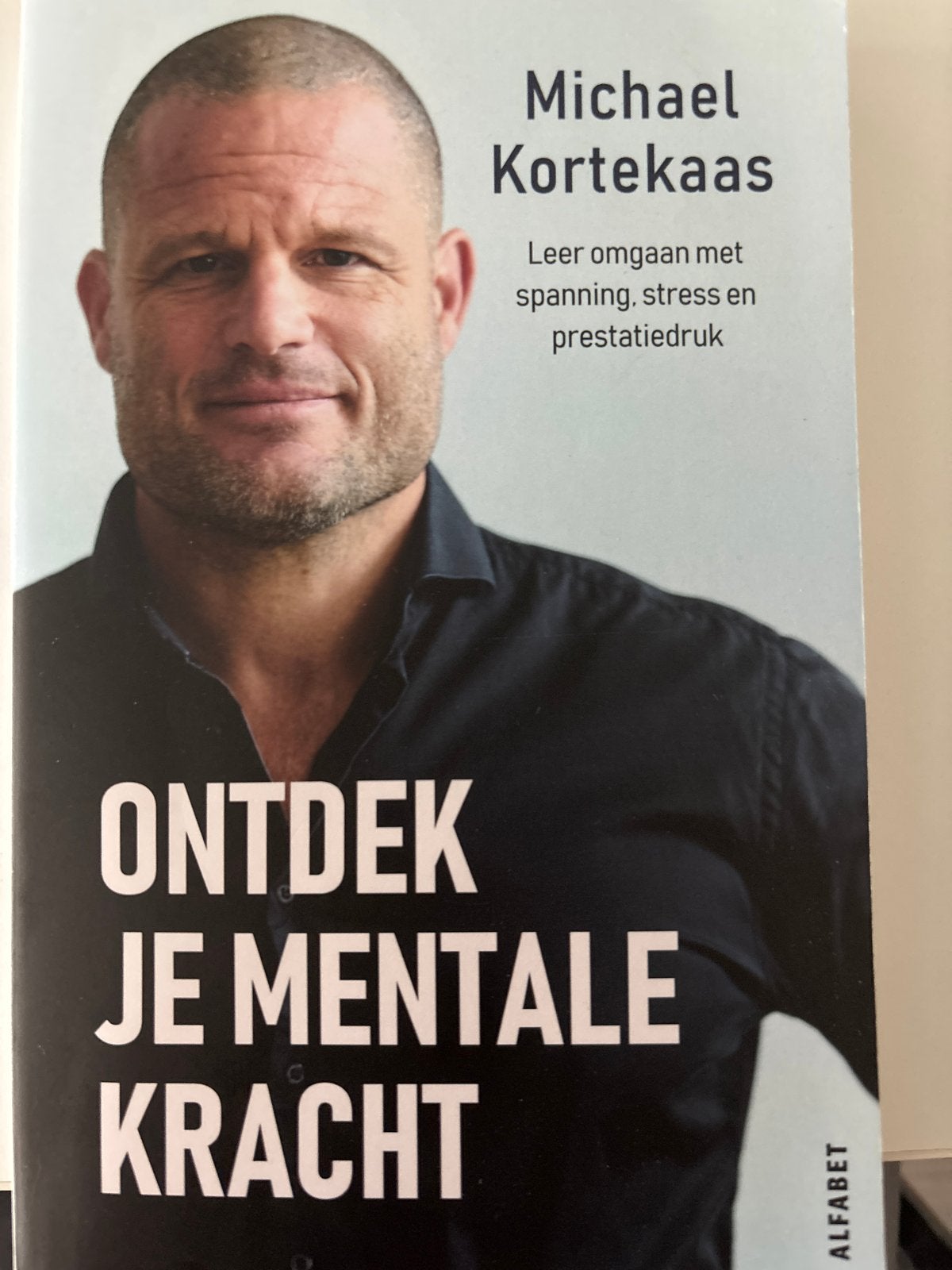 Ontdek Je Mentale Kracht - Michael Kortekaas, Ophalen of Verzenden, Zo goed als nieuw