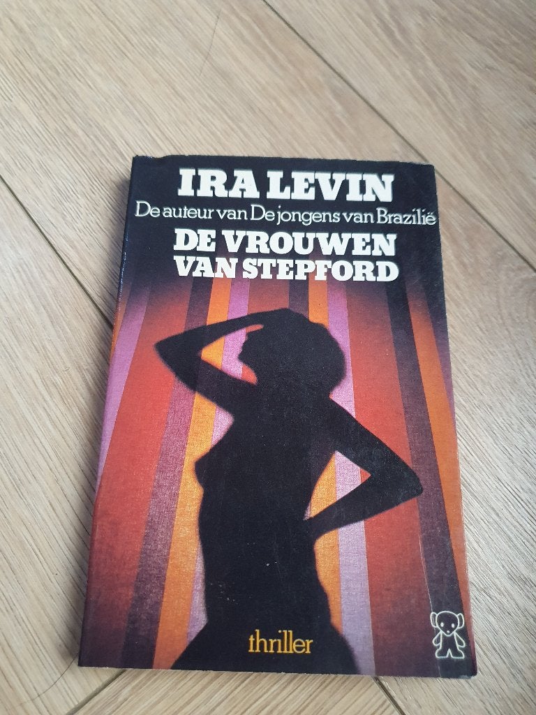 De vrouwen van Stepford – Ira Levin | thriller, Ira Levin, Ophalen of Verzenden, Zo goed als nieuw, Amerika