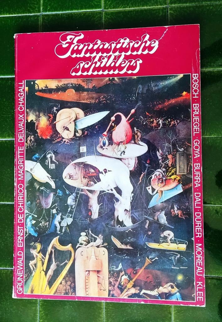 Fantastische Schilders: Van Bosch tot Dali, Boeken, Ophalen of Verzenden, Gelezen