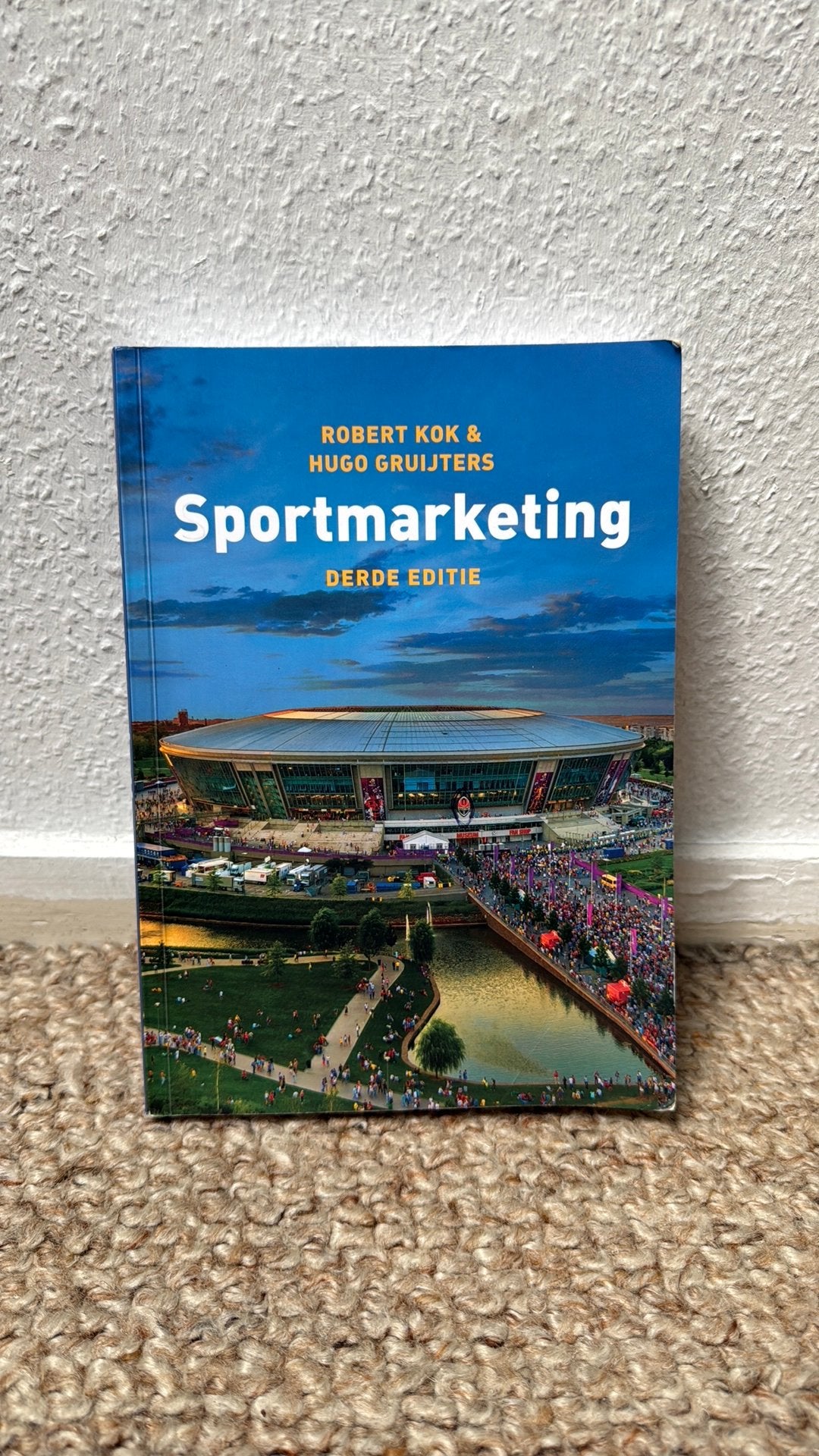 Sportmarketing - Robert Kok & Hugo Gruijters (3e editie), Hugo Gruijters; Robert Kok, Ophalen of Verzenden, Zo goed als nieuw