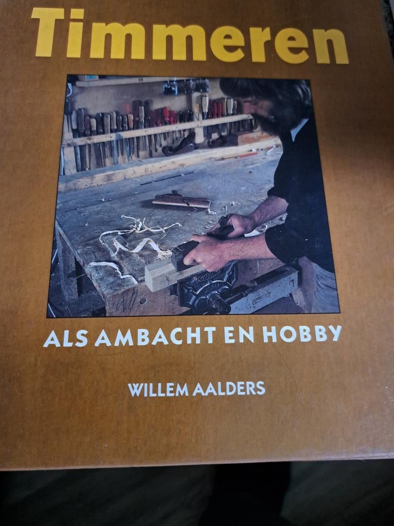 Timmeren als Ambacht en Hobby - Willem Aalders, Boeken, Ophalen of Verzenden, Gelezen, Houtbewerking, Willem Aalders