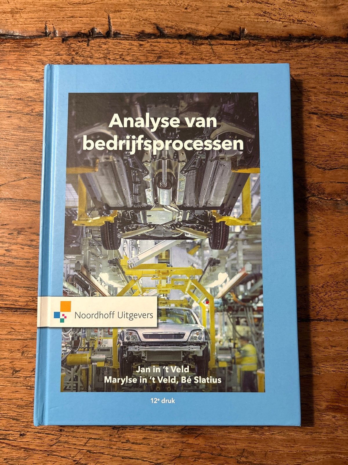Analyse van bedrijfsprocessen - Jan in 't Veld, Ophalen of Verzenden, Gamma, Zo goed als nieuw, HBO