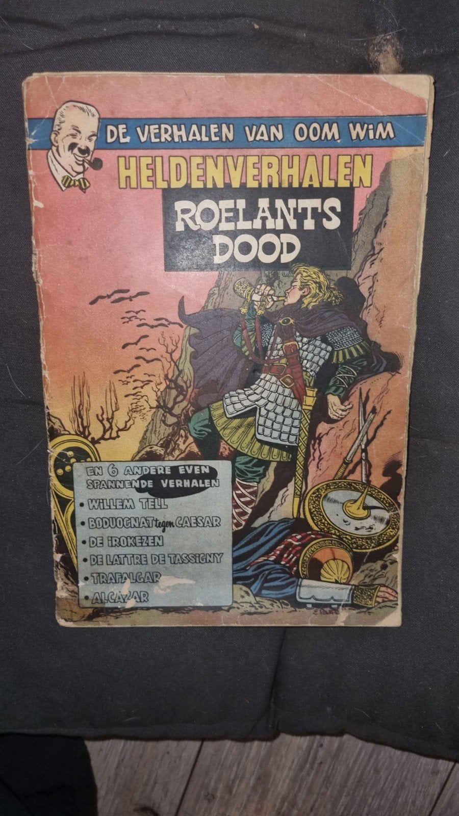 De verhalen van Oom Wim Heldenverhalen en Roelant's Dood, Ophalen of Verzenden