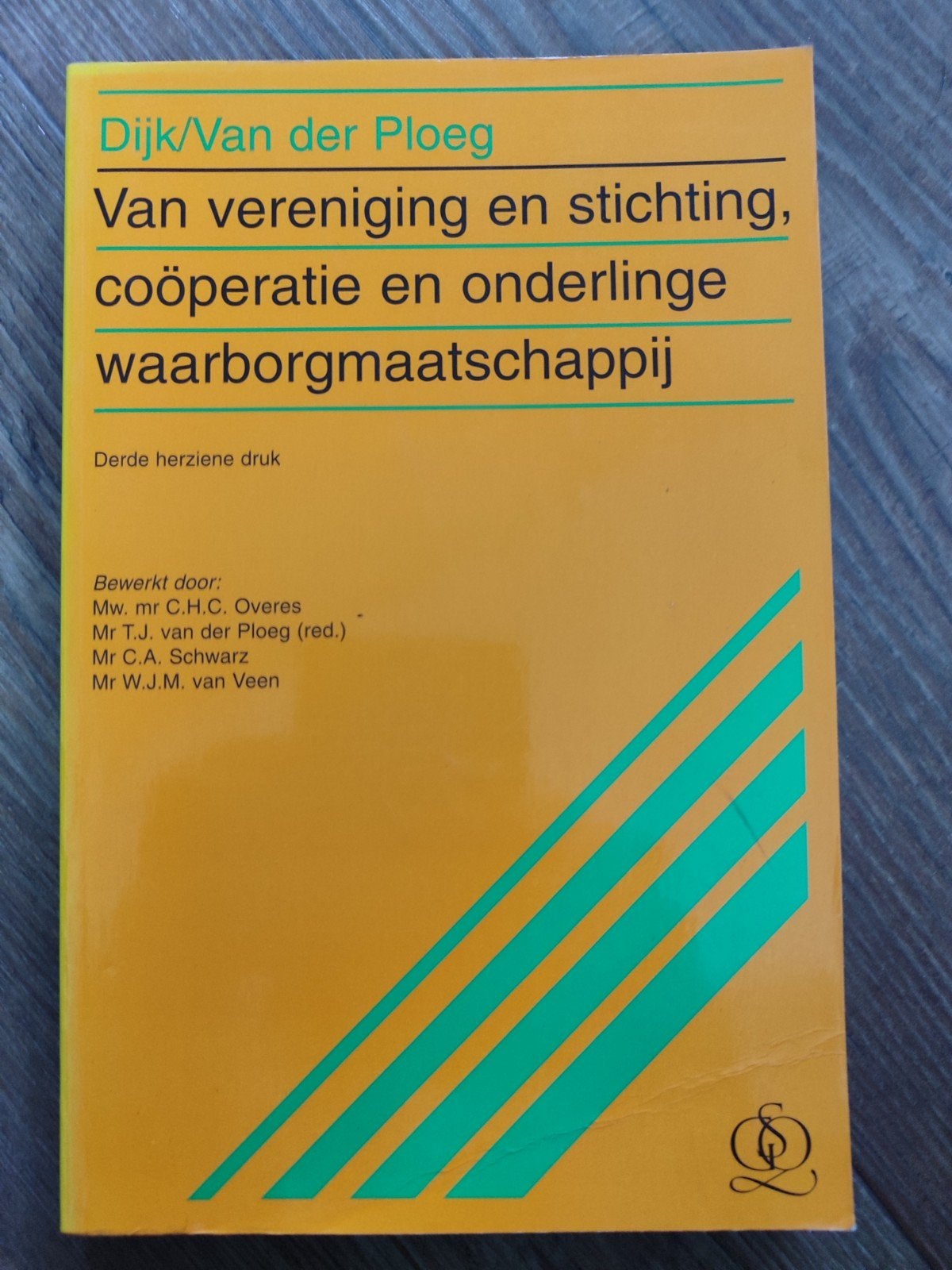 Van vereniging en stichting, cooperatie en onderlinge waarbo, Ophalen of Verzenden, Zo goed als nieuw, P.L. Dijk; T.J. van der Ploeg