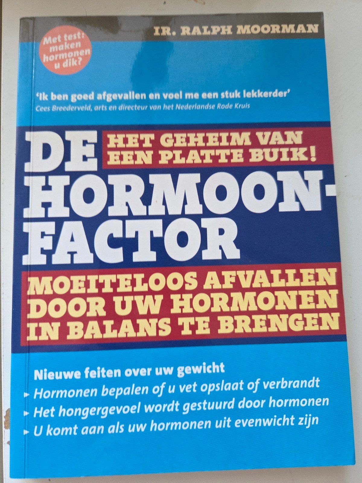 De Hormoonfactor - Moeiteloos afvallen door hormonen, Dieet en Voeding, Ir. Ralph Moorman, Ophalen of Verzenden, Zo goed als nieuw