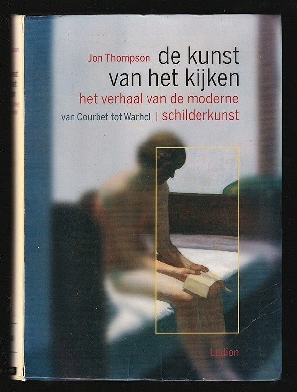 MODERNE SCHILDERKUNST, van Courbet tot Warhol - J. Thompson, Ophalen of Verzenden, Zo goed als nieuw, Schilder- en Tekenkunst