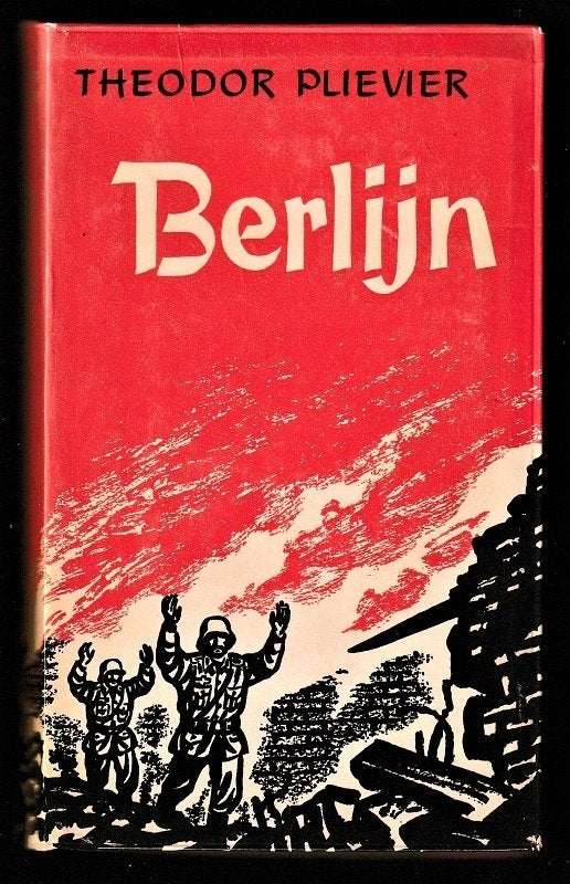 BERLIJN 1945 - van Theodor Plievier, Boeken, Ophalen of Verzenden, Tweede Wereldoorlog, Zo goed als nieuw