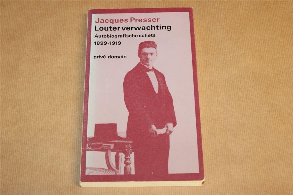 Louter Verwachting — Presser Autobiografie Privé-domein, Ophalen of Verzenden, Gelezen