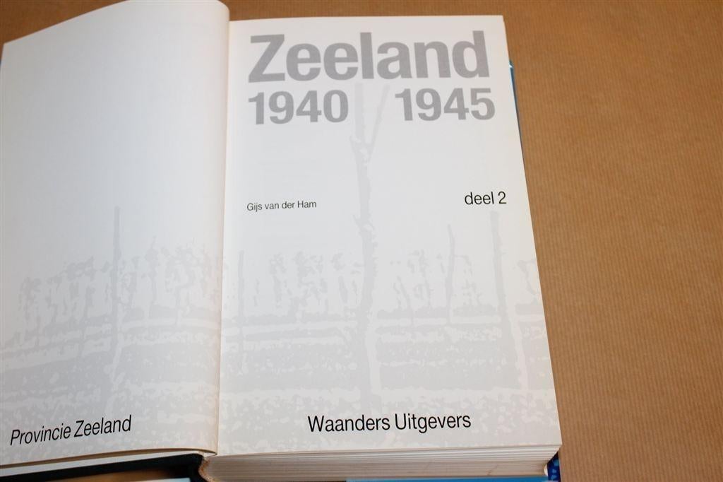 Zeeland 1940-1945 — Deel 2, Oorlogsgeschiedenis [1990], Ophalen of Verzenden, Zo goed als nieuw