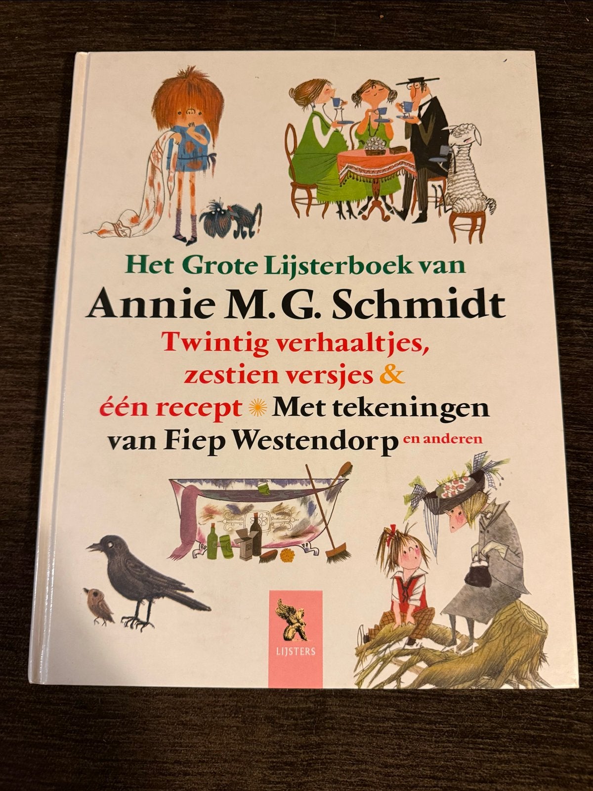 Het Grote Lijsterboek van Annie M.G. Schmidt, Ophalen of Verzenden, Zo goed als nieuw, Fictie algemeen