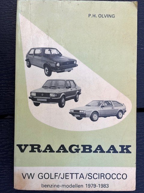 Vraagbaak VW Golf Jetta Scirocco - PH Olving, Ophalen of Verzenden