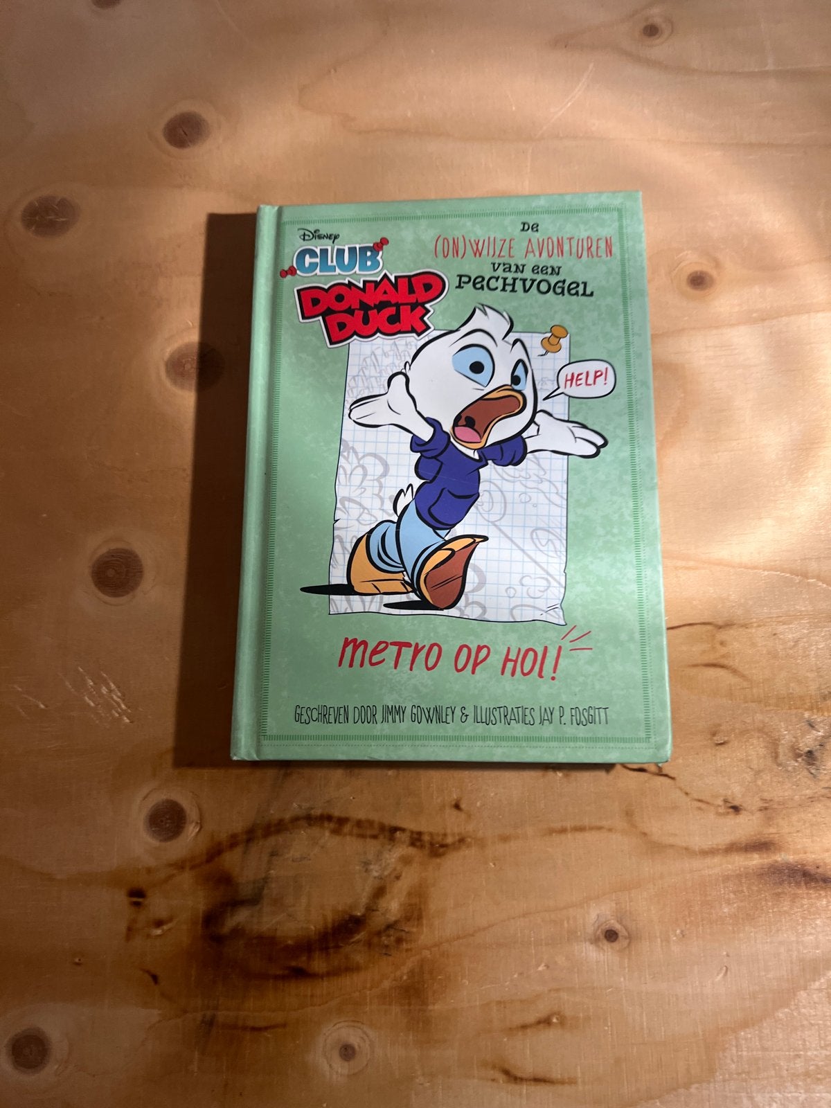 Donald Duck Club: De (On)wijze Avonturen van een Pechvogel, Ophalen, Zo goed als nieuw, Fictie algemeen