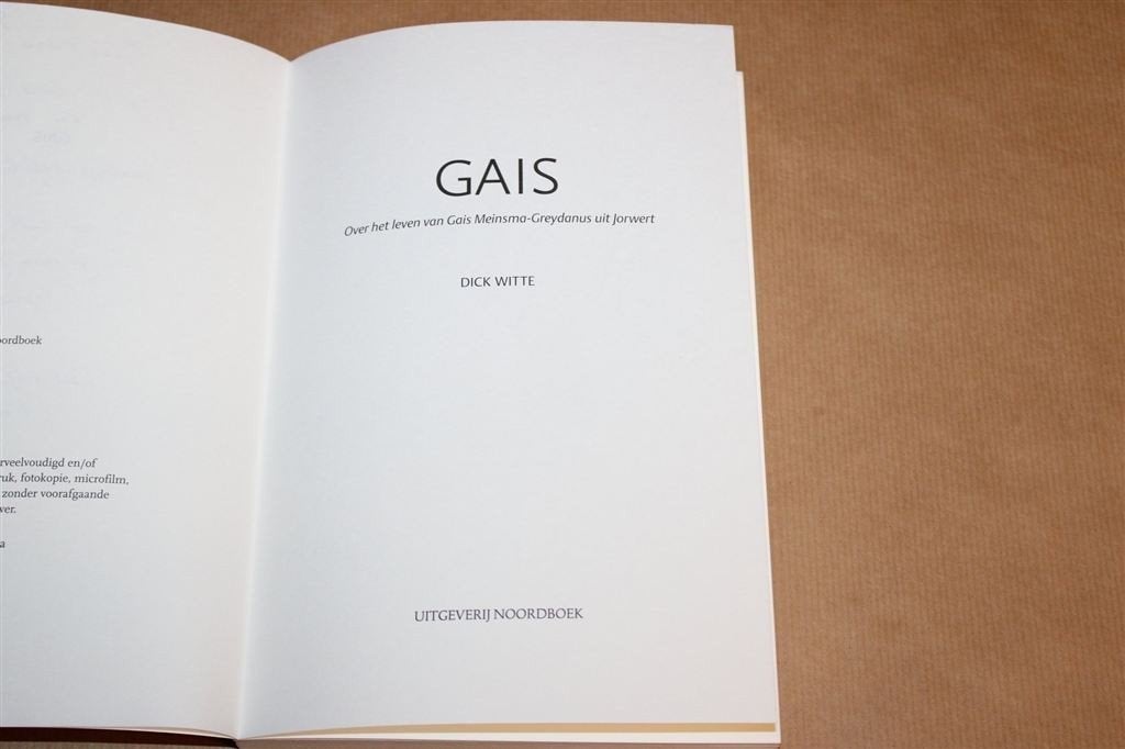 Gais — Levensverhaal van een Friese Vrouw uit Jorwert, Ophalen of Verzenden, Gelezen