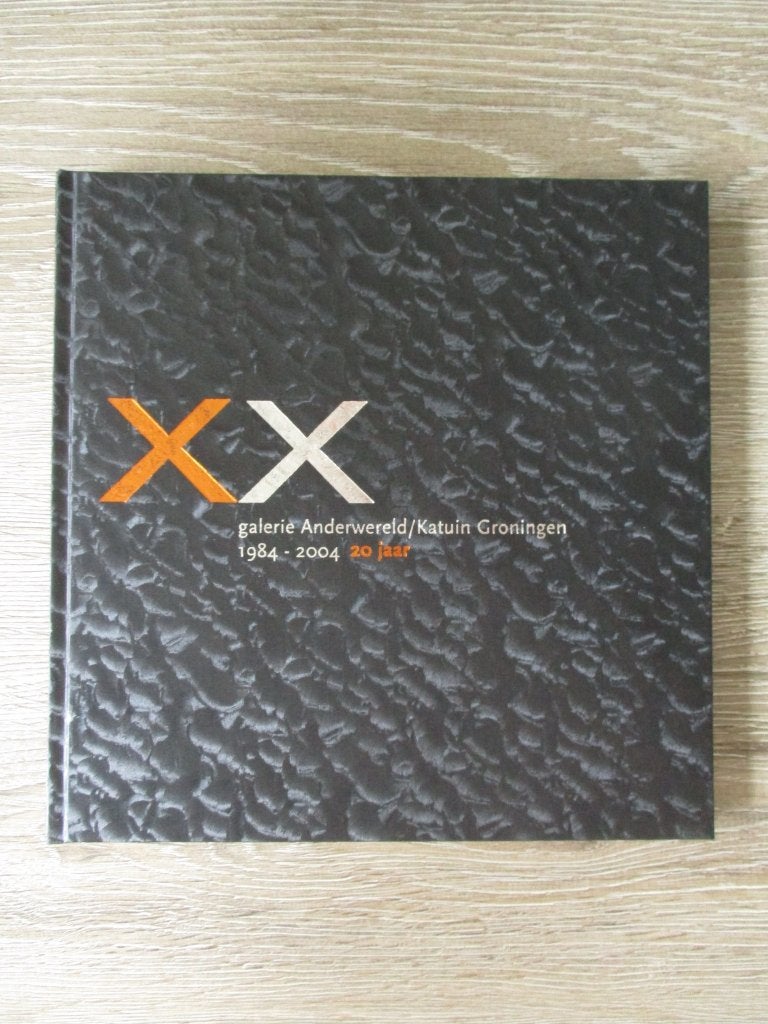 XX Galerie Anderwereld/Katuin Groningen 1984-2004 20 jaar, Ophalen of Verzenden, Gelezen