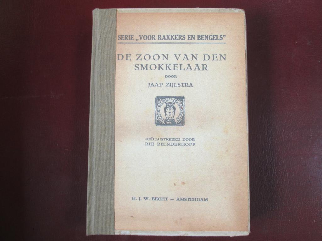 De Zoon van den Smokkelaar, door Jaap Zijlstra, Ophalen of Verzenden, Gelezen, Fictie
