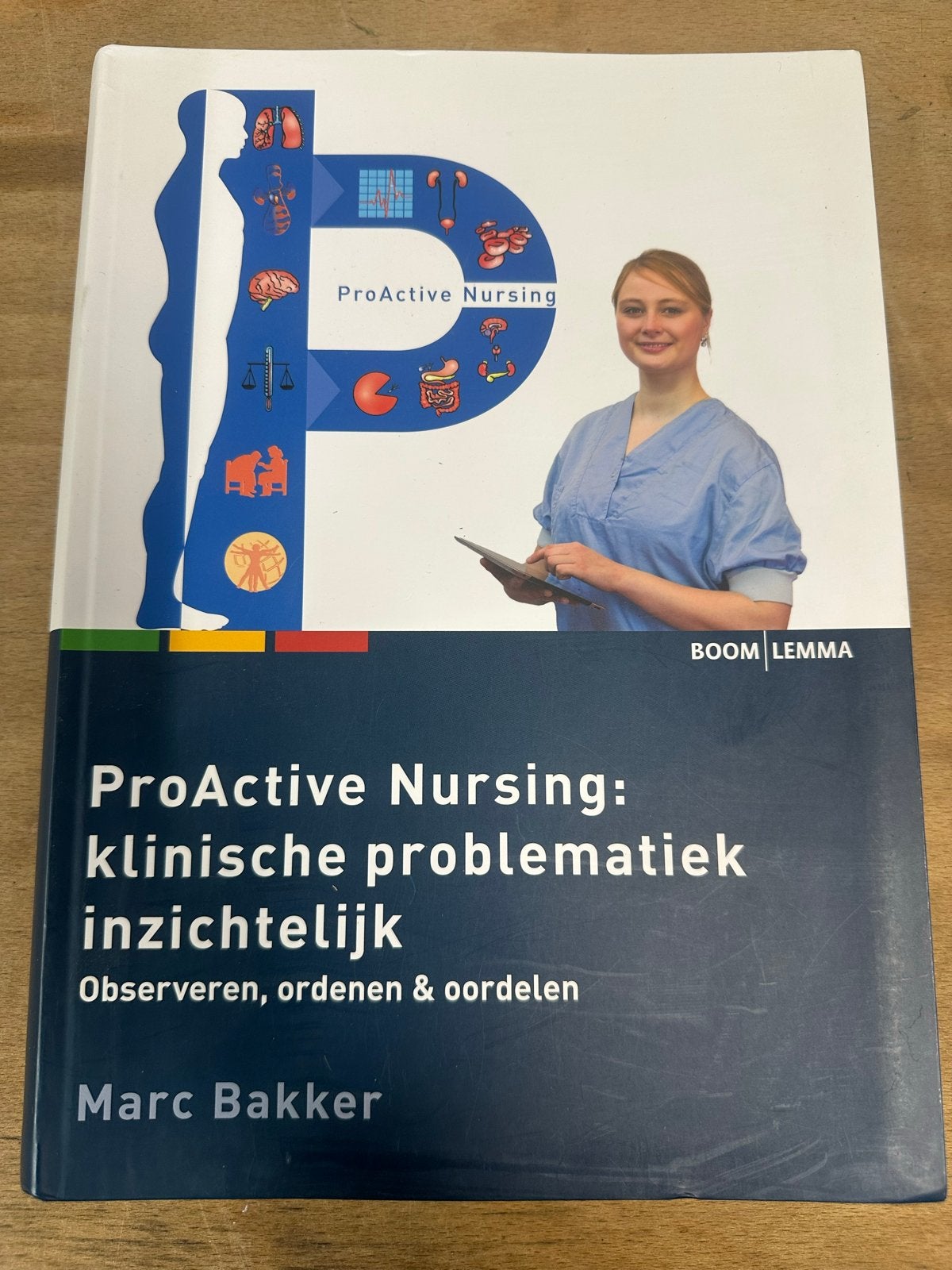 ProActive Nursing: klinische problematiek inzichtelijk, Boeken, Ophalen of Verzenden, Gamma, Zo goed als nieuw, HBO
