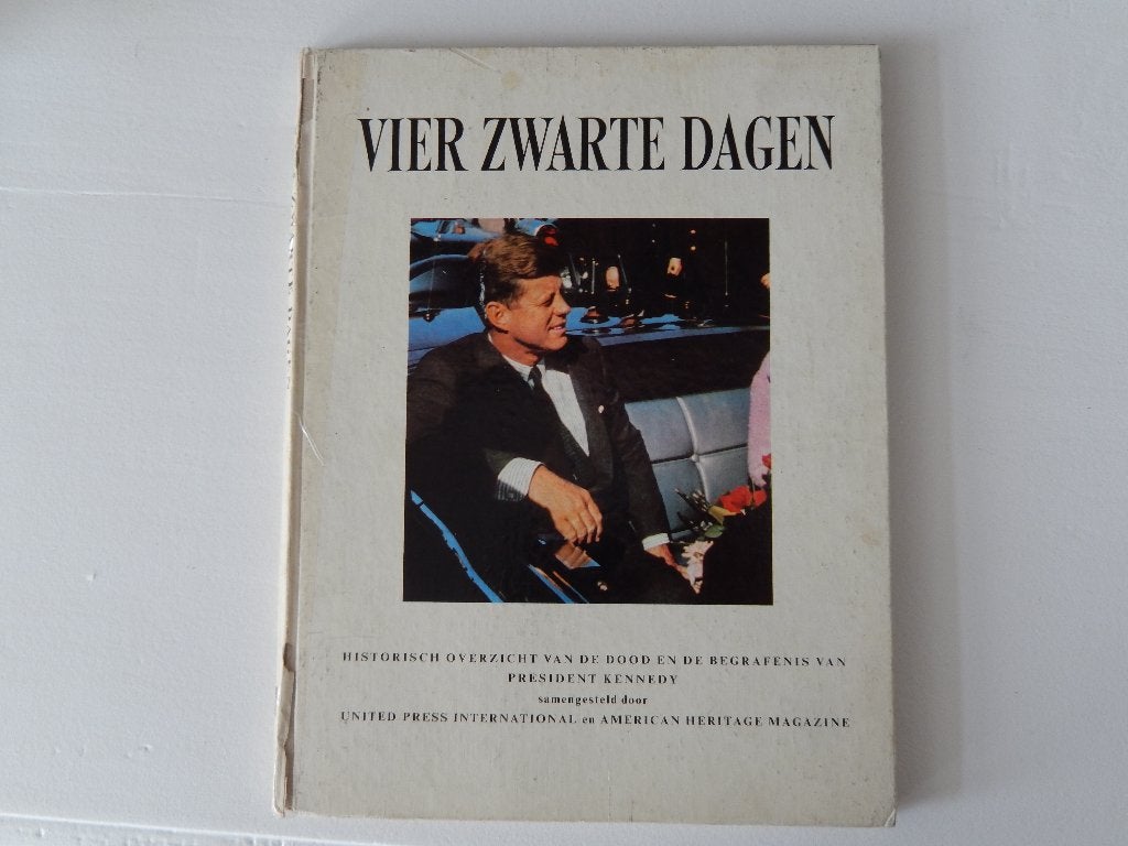 * Vier zwarte dagen - de dood van president John f. Kennedy, Boeken, Geschiedenis | Wereld, 20e eeuw of later, Ophalen of Verzenden