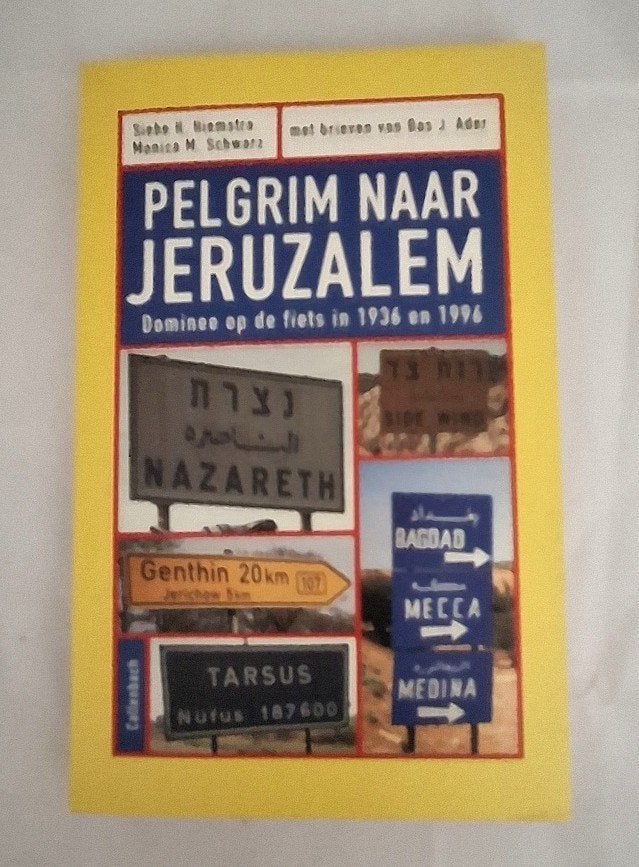 Siebe H. Hiemstra/ Monica M. Schwarz Pelgrim naar Jeruzalem, Ophalen of Verzenden, Zo goed als nieuw, Siebe H. Hiemstra, Europa