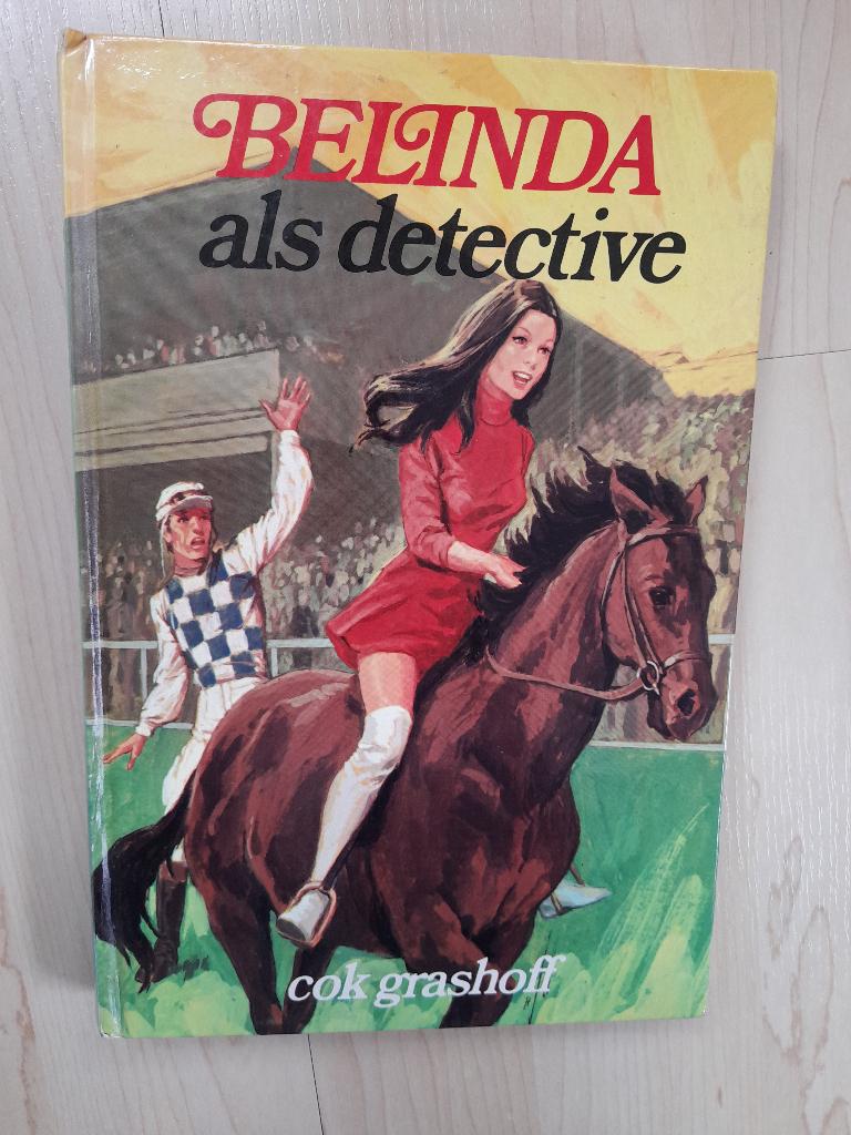 BELINDA ALS DETECTIVE  Cok Grashoff, Ophalen of Verzenden, Gelezen