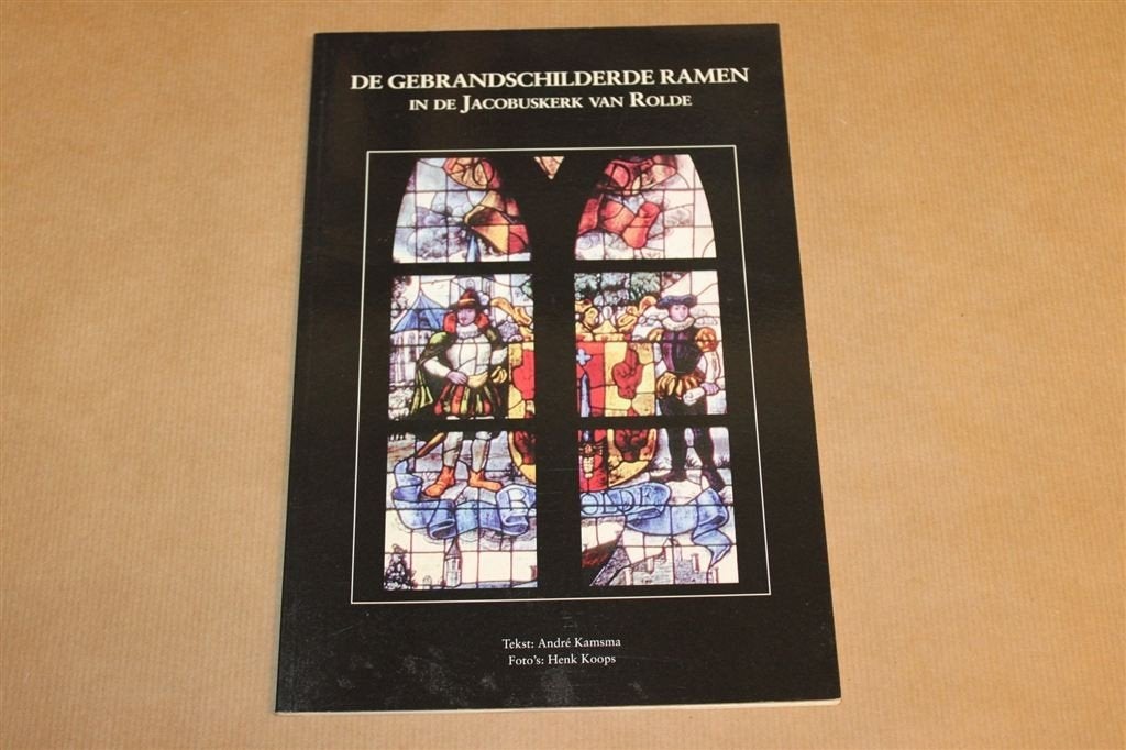 De Gebrandschilderde Ramen in de Jacobuskerk Rolde, Boeken, Geschiedenis | Stad en Regio, Ophalen of Verzenden, Gelezen