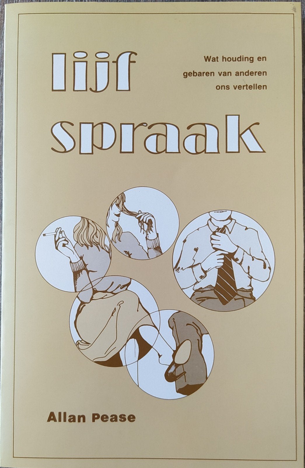 Lijfspraak - Lichaamstaal: Wat houding en gebaren ons vertel, Ophalen of Verzenden, Zo goed als nieuw