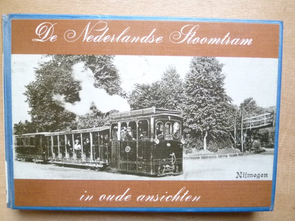 De Nederlandse stoomtram in oude ansichten, Boeken, Ophalen of Verzenden, Gelezen, Tram