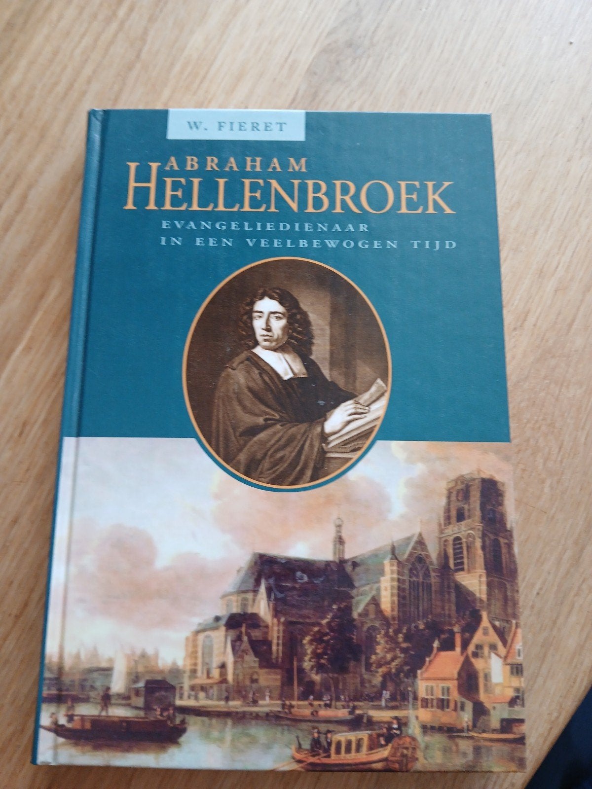 W. Fieret - Abraham Hellenbroek, Boeken, Ophalen of Verzenden, Zo goed als nieuw, W. Fieret
