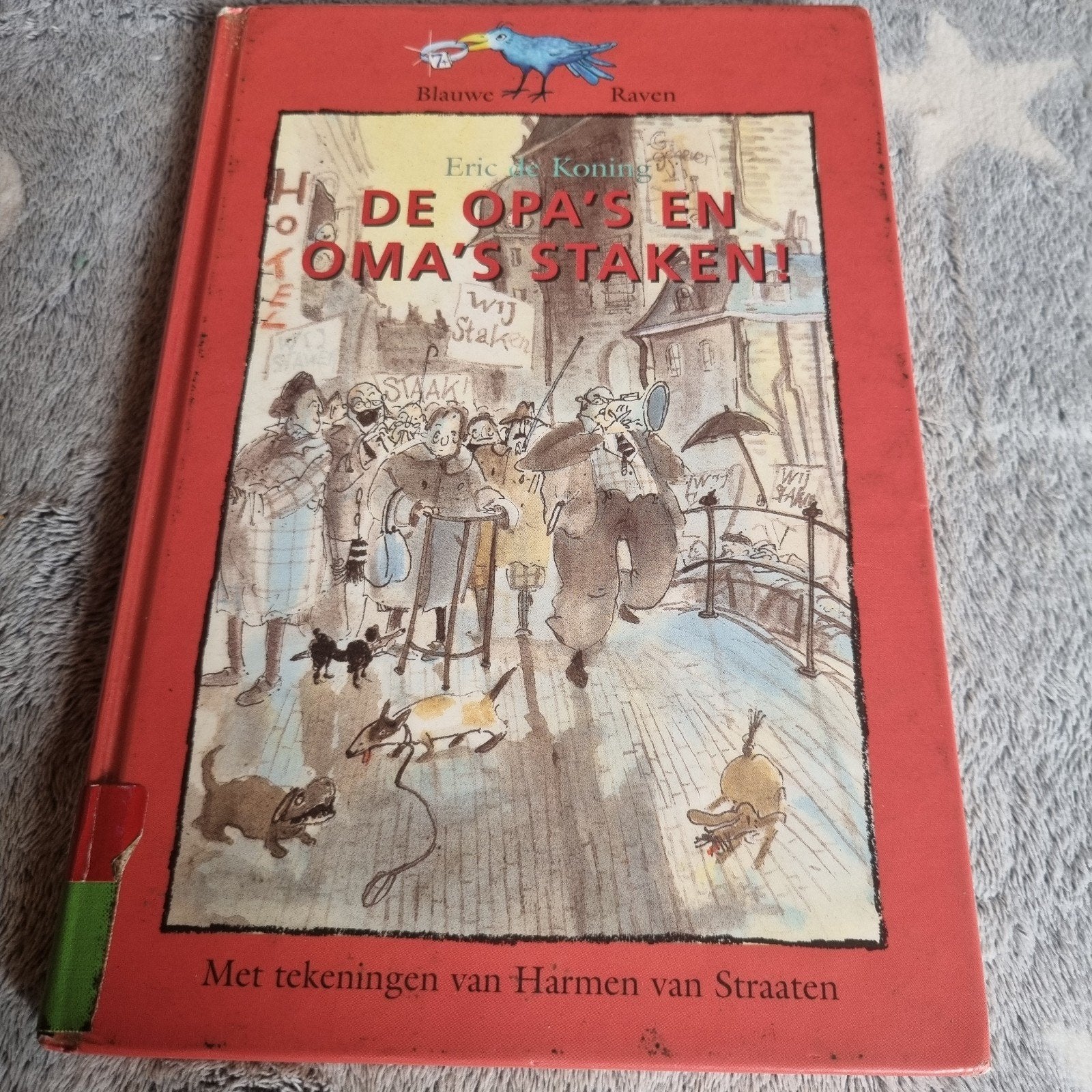 De Opa's en Oma's Staken! - Eric de Koning - Harmen van, Ophalen of Verzenden, Gelezen, Eric de Koning, Fictie algemeen