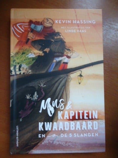 Mus & kapitein Kwaadbaard en de 5 slangen, Kevin Hassing, Boeken, Ophalen of Verzenden, Nieuw