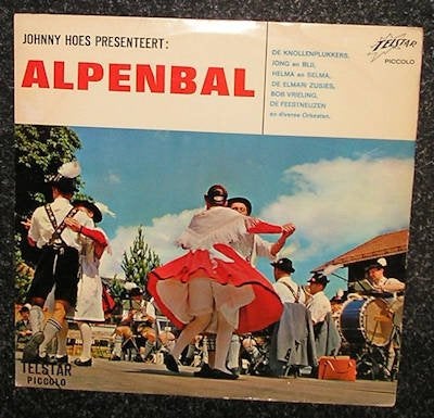 Johnny Hoes Presenteert: Alpenbal – Various 1966 LP1998, LP, Gebruikt, Pop, Ophalen of Verzenden