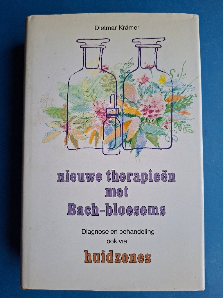 Nieuwe therapieen met Bach-bloesems * D. Kramer, Boeken, Verzenden, Zo goed als nieuw, Kruiden en Alternatief