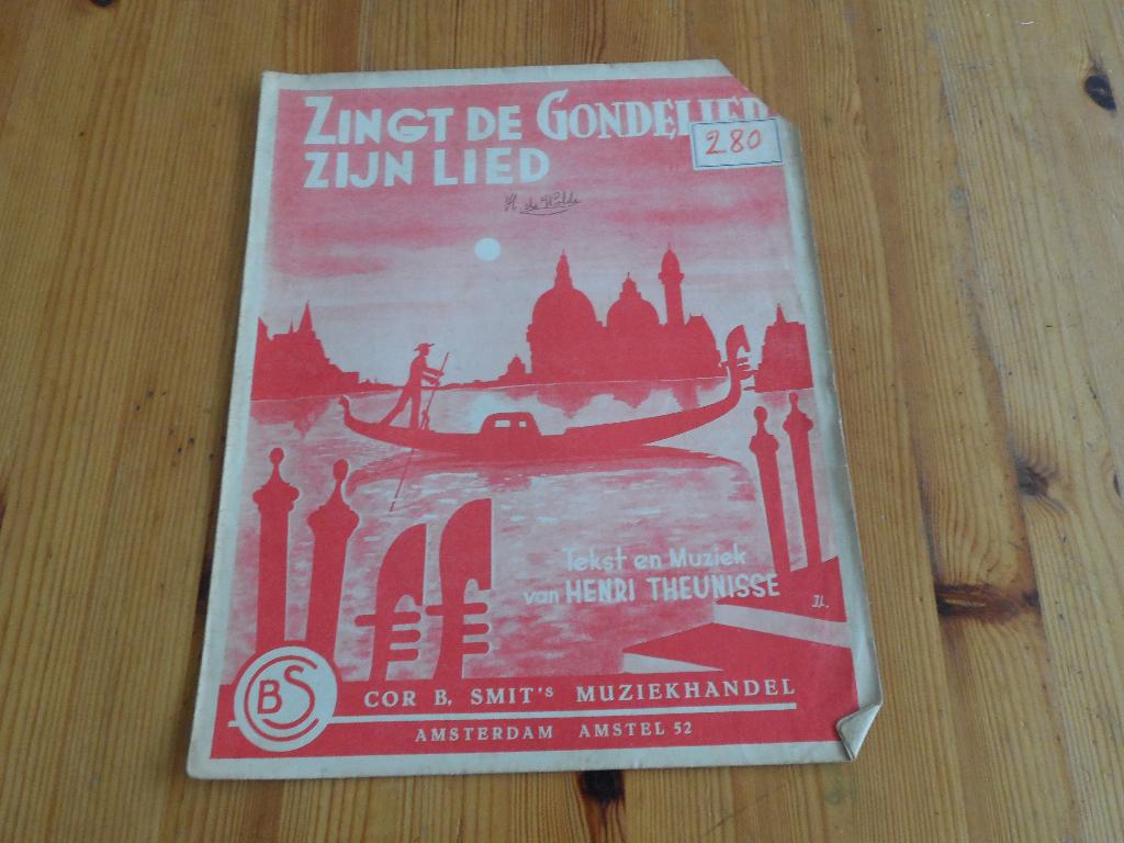 Zingt de gondelier zijn lied - henri theunisse, Zang, Gebruikt, Ophalen of Verzenden, Artiest of Componist