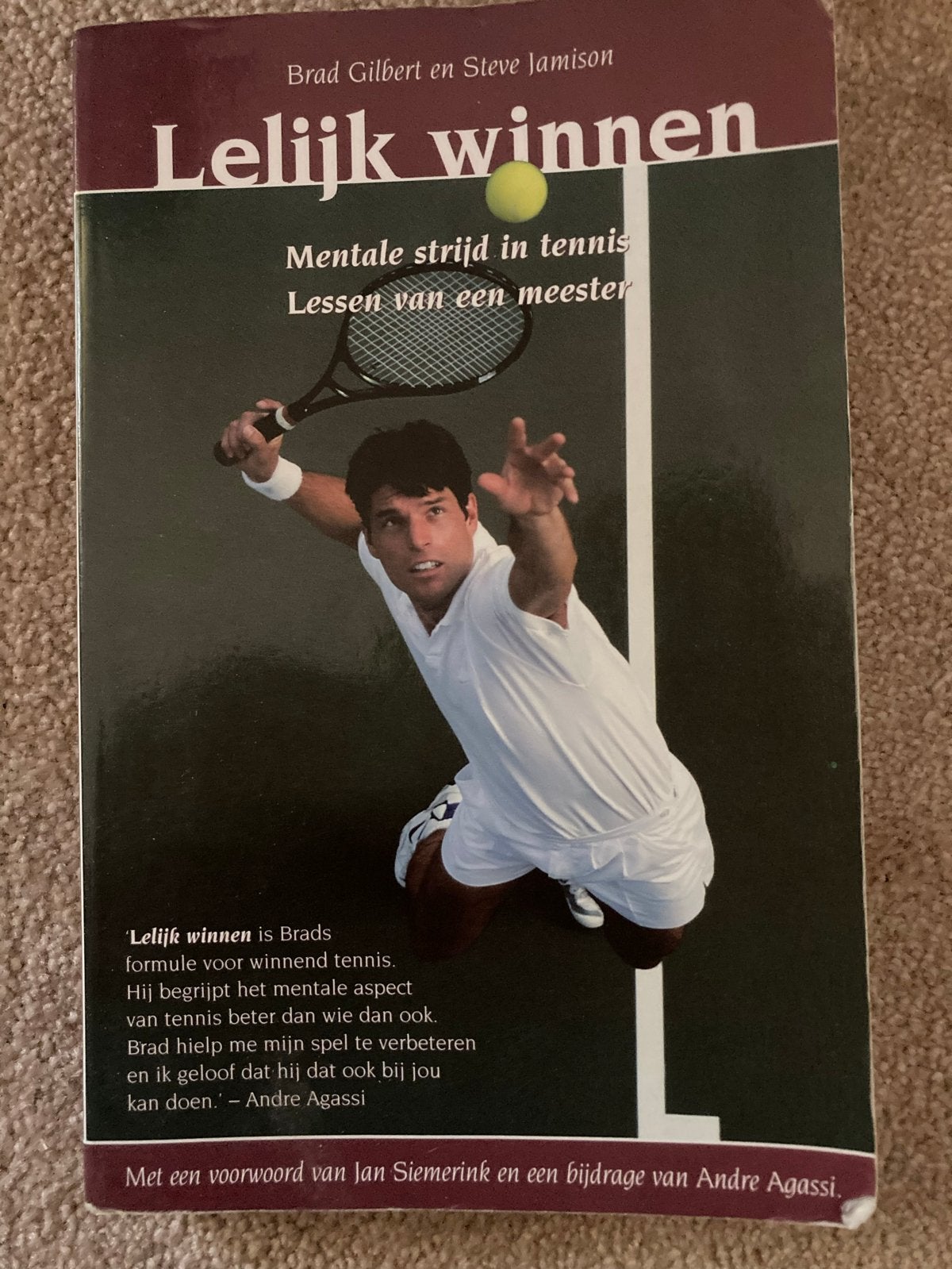 Lelijk Winnen: Mentale Strijd in Tennis - Brad Gilbert, Ophalen of Verzenden, Gelezen, Balsport