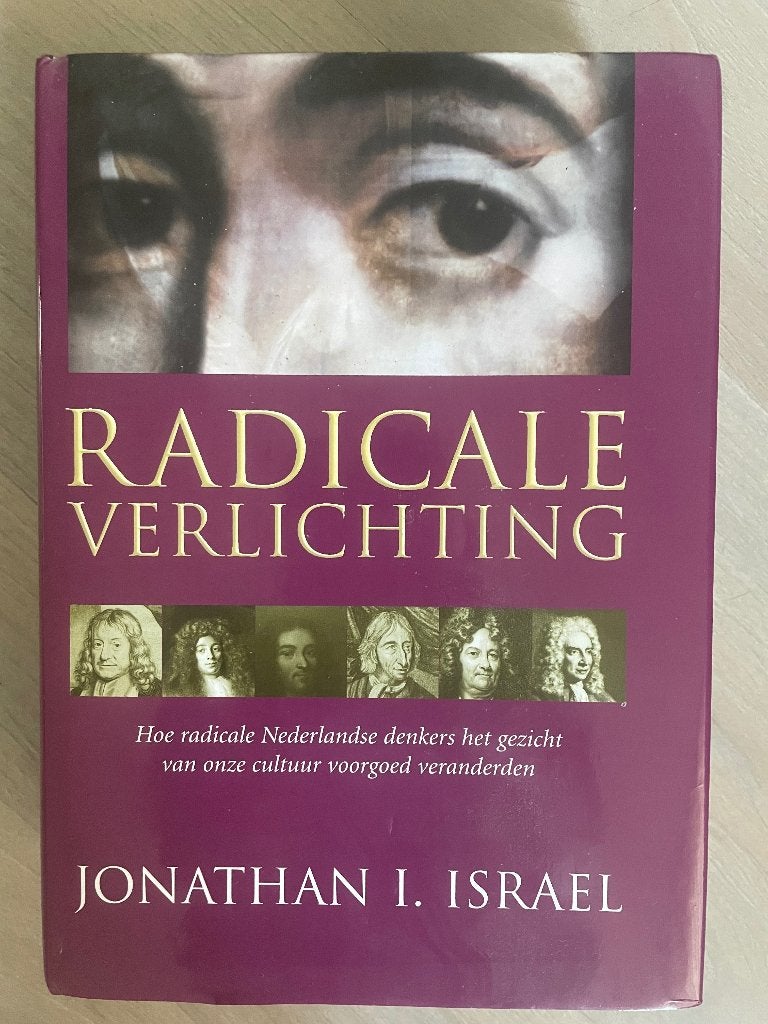 Radicale Verlichting - Jonathan Israel | Prachtige staat!, Maatschappij en Samenleving, Jonathan I. Israel, Ophalen of Verzenden