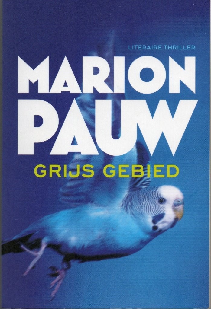 Marion Pauw. Grijs gebied., Ophalen, Zo goed als nieuw, Nederland